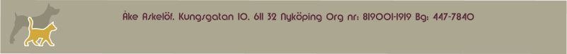 Åke Askelöf, Kungsgatan 10, 611 32 Nyköping Org nr: 819001-1919 Bg: 447-7840